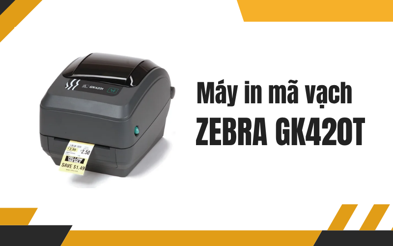  Máy in mã vạch ZEBRA GK420T